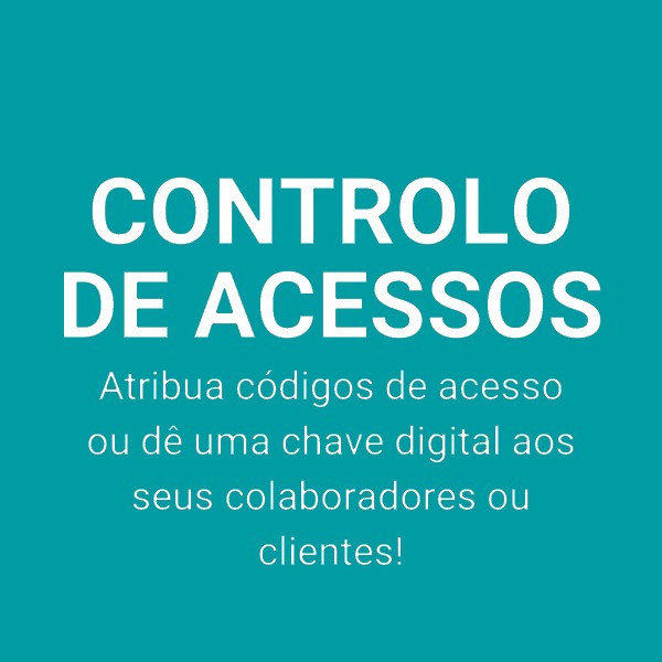 Controlo de Acessos para empresas e Alojamento Local
